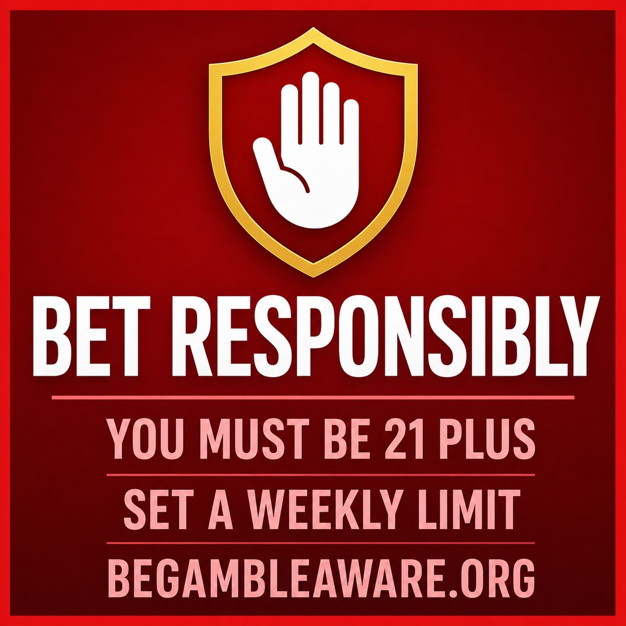 Responsible gambling reminder: bet responsibly, 21 plus, BeGambleAware