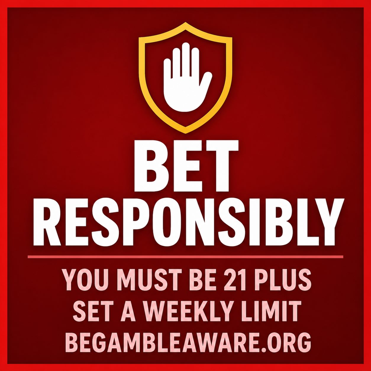 Responsible gambling reminder: bet responsibly, 21 plus, BeGambleAware