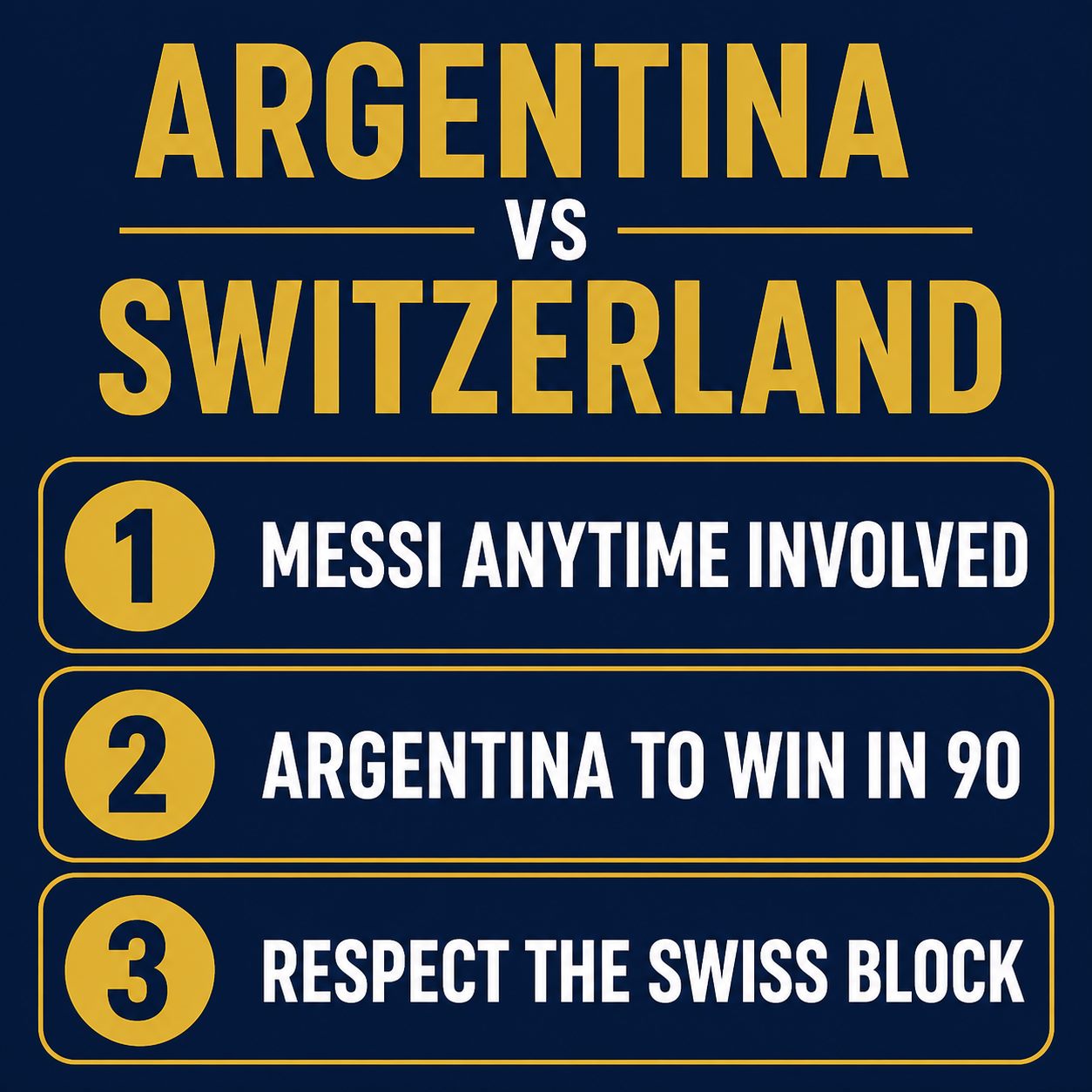 Best bets graphic for Argentina vs Switzerland: Messi anytime involved, Argentina to win in 90, respect the Swiss block, three ranked angles