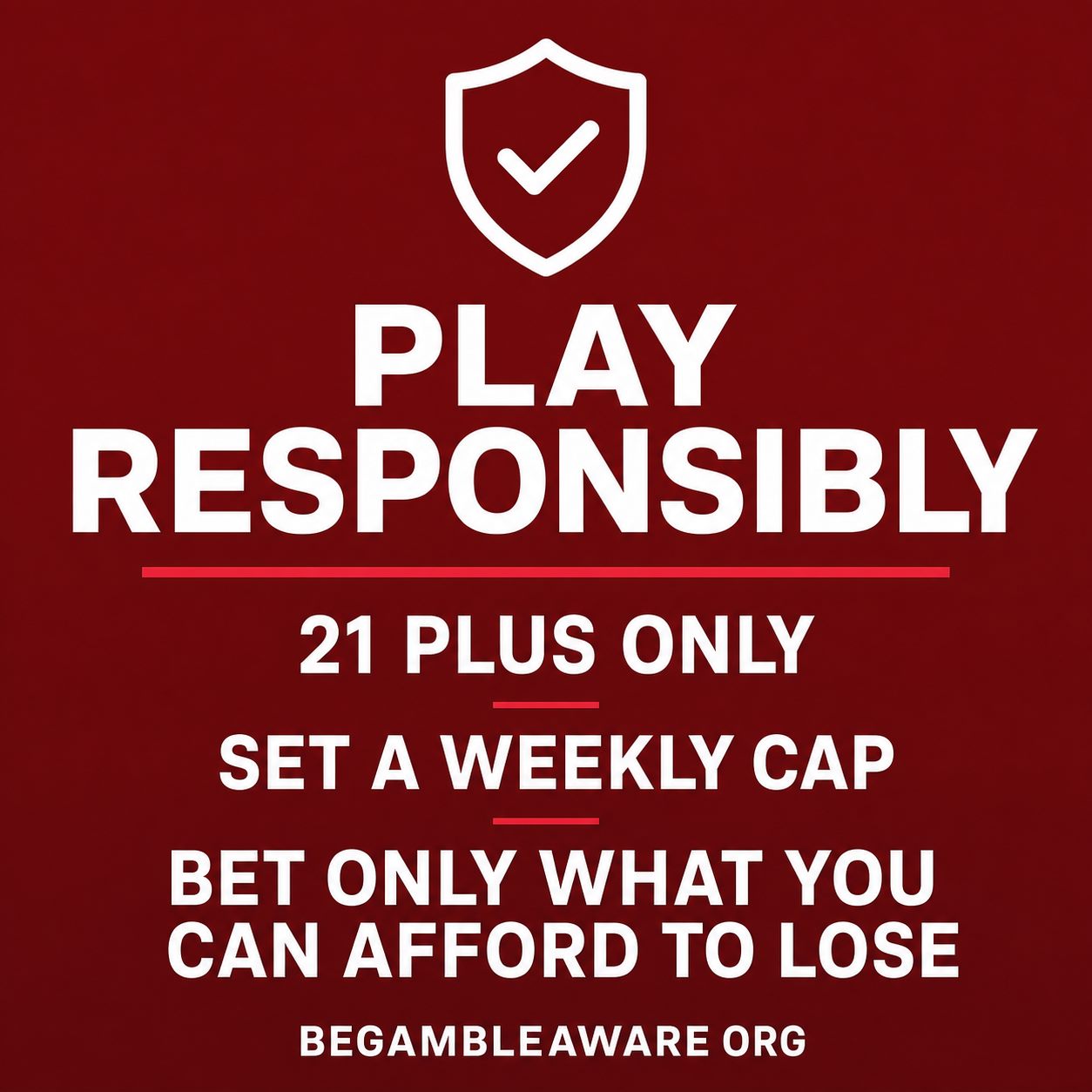 Responsible gambling reminder: bet responsibly, 21 plus, BeGambleAware